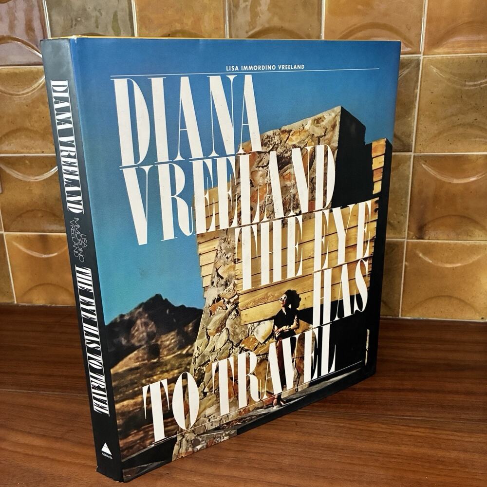 Diana Vreeland The Eye Has to Travel HCDJ 2011 Abrams